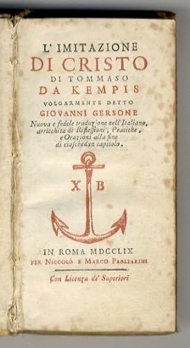 L'Imitazione di Cristo di Tommaso da Kempis volgarmente detto Giovanni Gersone. Nuova e fedele tr...