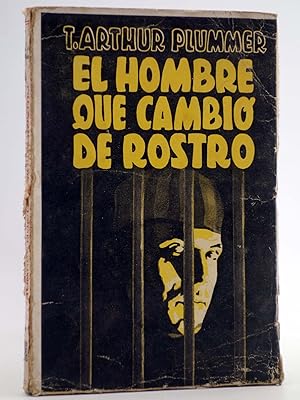 Imagen del vendedor de COLECCI?N AVENTURAS. EL HOMBRE QUE CAMBI? DE ROSTRO Tomo 1 (T. Arthur Plummer) Epesa, 1946 a la venta por Libros Fugitivos