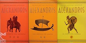 Aléxandros: El hijo del sueño/Las arenas de Amón/El confín del mundo
