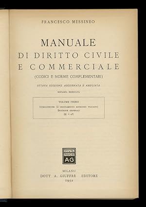 Manuale di diritto civile e commerciale. Articoli 1-211 + Indici. VIII edizione.