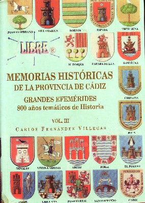 Imagen del vendedor de MEMORIAS HISTORICAS DE LA PROVINCIA DE CADIZ. VOLUMEN 3 a la venta por Librera Raimundo