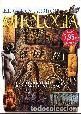 EL GRAN LIBRO DE LA MITOLOGIA