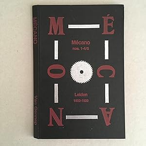 Mécano nos. 1 - 4/5 Leiden 1922-1923 (Complete reprint)