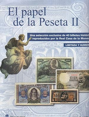 EL PAPEL DE LA PESETA II