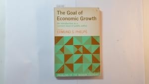Bild des Verkufers fr The Goal of Economic Growth zum Verkauf von Gebrauchtbcherlogistik  H.J. Lauterbach