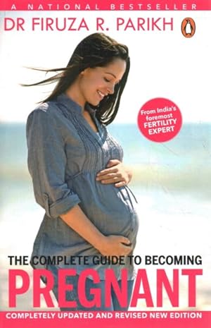 Bild des Verkufers fr Complete Guide to Becoming Pregnant zum Verkauf von GreatBookPricesUK