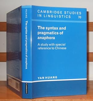 The Syntax and Pragmatics of Anaphora: A Study with Special Reference to Chinese.