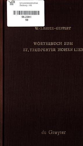 Bild des Verkufers fr Wrterbuch zum St. Trudperter Hohen Lied Ein Beitrag zur Sprache der mittelalterlichen Mystik zum Verkauf von avelibro OHG