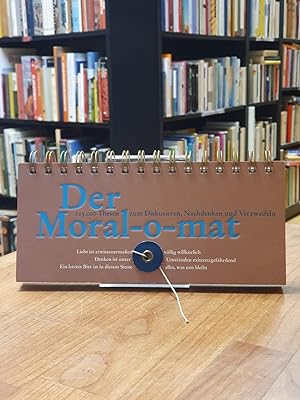 Seller image for Der Moral-o-mat - 125.000 Thesen zum Diskutieren, Nachdenken und Verzweifeln, for sale by Antiquariat Orban & Streu GbR