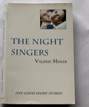 Bild des Verkufers fr The Night Singers (Five Leaves Short Stories) zum Verkauf von WeBuyBooks