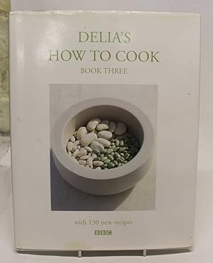 Delia's How to Cook: Book 3