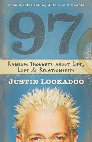 Bild des Verkufers fr 97: Random Thoughts About Life, Love and Relationships zum Verkauf von WeBuyBooks