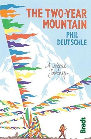 Bild des Verkufers fr The Two-Year Mountain: A Nepal Journey (Bradt Travel Guides (Travel Literature)) zum Verkauf von WeBuyBooks