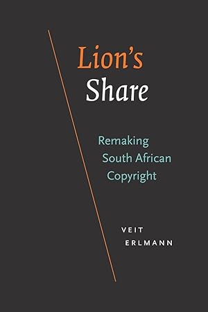 Bild des Verkufers fr Lion\ s Share: Remaking South African Copyright zum Verkauf von moluna