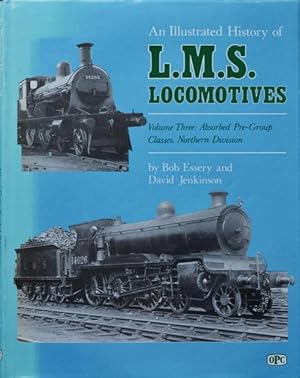 AN ILLUSTRATED HISTORY OF LMS LOCOMOTIVES Volume Three