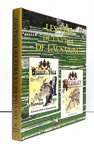 Les vins de la Ville de Lausanne.