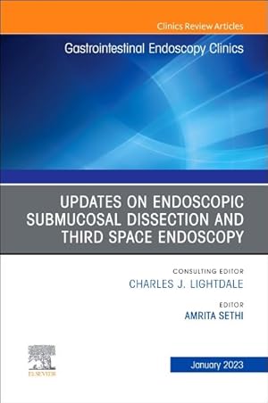 Seller image for Submucosal and Third Space Endoscopy , an Issue of Gastrointestinal Endoscopy Clinics for sale by GreatBookPrices