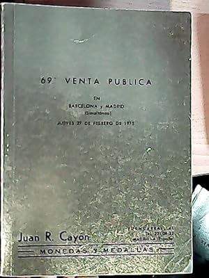 Imagen del vendedor de N 69. Venta publica. Monedas y medallas. Barcelona - Madrid ( Simultnea ). Jueves 27 de febrero de 1975 a la venta por Librera La Candela