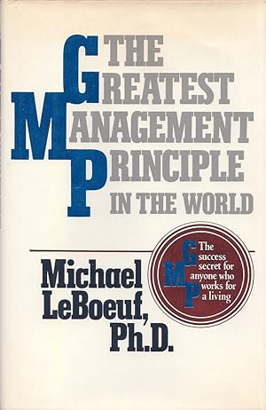 Image du vendeur pour The Greatest Management Principle in the World mis en vente par Cider Creek Books