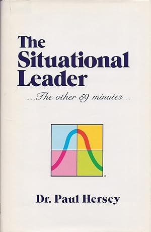 Imagen del vendedor de The Situational Leader The Other 59 Minutes a la venta por Cider Creek Books