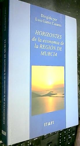 Seller image for Horizontes de la economa de la regin de Murcia. Dirigido por?. for sale by Librera La Candela
