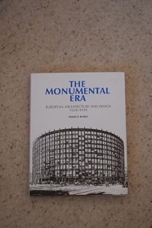 Bild des Verkufers fr Monumental Era: European Architecture and Design, 1929-1939 zum Verkauf von WeBuyBooks