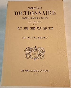 Nouveau dictionnaire historique, géographique & statistique illustré de la Creuse