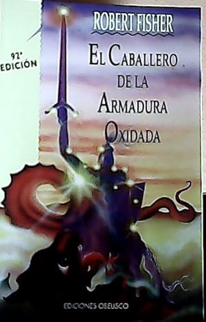 Imagen del vendedor de El caballero de la armadura oxidada a la venta por Librera La Candela