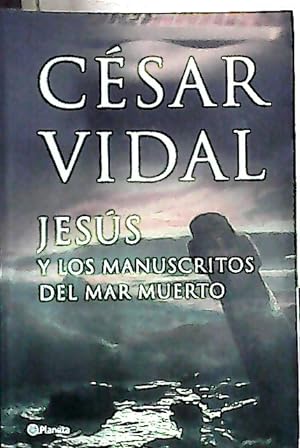 Imagen del vendedor de Jesús y los manuscritos del Mar Muerto a la venta por Librería La Candela