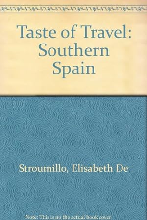 Seller image for Southern Spain (Taste of Travel) for sale by WeBuyBooks