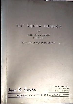Imagen del vendedor de N 111. Venta publica. Monedas y medallas. Barcelona - Madrid ( Simultnea ). Jueves 18 de noviembre de 1976 a la venta por Librera La Candela