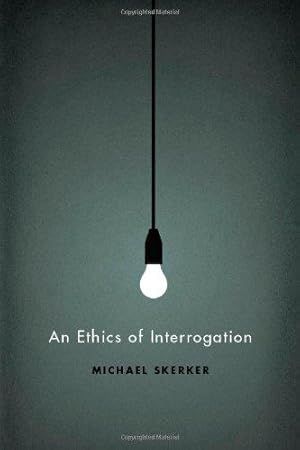 Immagine del venditore per An Ethics of Interrogation venduto da WeBuyBooks