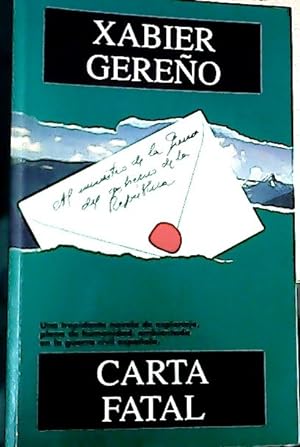 Image du vendeur pour Carta fatal mis en vente par Librera La Candela