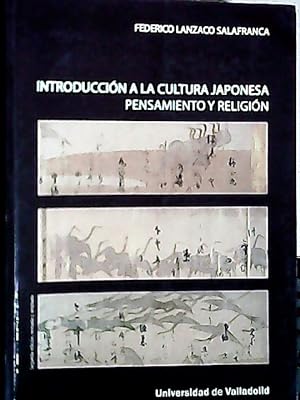 Seller image for Introduccin a la cultura japonesa : pensamiento y religin for sale by Librera La Candela