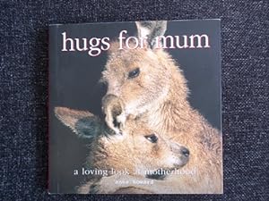 Bild des Verkufers fr Hugs For Mum. zum Verkauf von WeBuyBooks