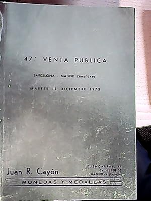 Imagen del vendedor de N 47. Venta publica. Monedas y medallas. Barcelona - Madrid ( Simultnea ). Martes 18 de diciembre 1973 a la venta por Librera La Candela