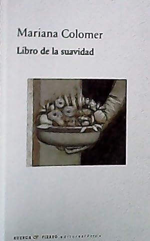 Imagen del vendedor de Libro de la suavidad a la venta por Librera La Candela