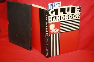 Seller image for Glue Handbook for Craftsman, Concerning the History, Manufacture and Correct Use of Pure Hide Glue for sale by Princeton Antiques Bookshop