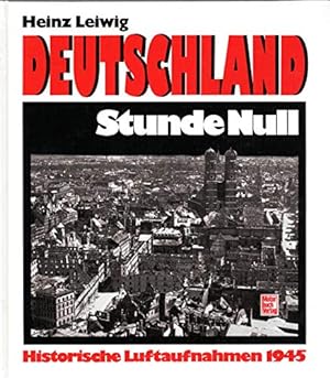 Seller image for Deutschland Stunde Null: Historische Luftaufnahmen 1945 for sale by WeBuyBooks