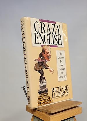 Immagine del venditore per Crazy English: The Ultimate Joy Ride Through Our Language venduto da Henniker Book Farm and Gifts