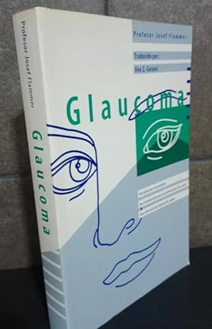 Seller image for GLAUCOMA. ANA. Z. GASPAR. ELISABETH MEIER, Y OTROS AUTORES. for sale by Lauso Books