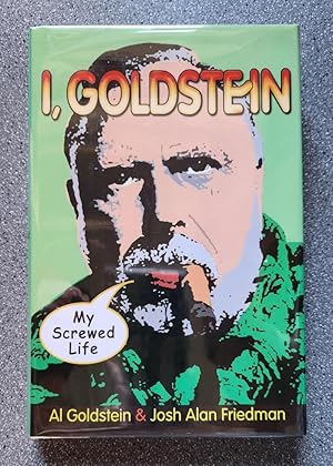 Seller image for I, Goldstein: My Screwed Life for sale by Books on the Square