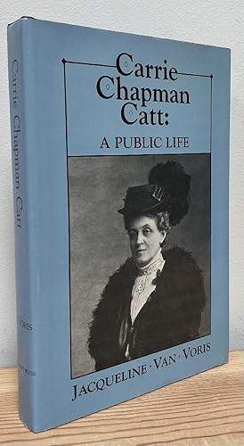 Imagen del vendedor de Carrie Chapman Catt: A Public Life a la venta por Chaparral Books