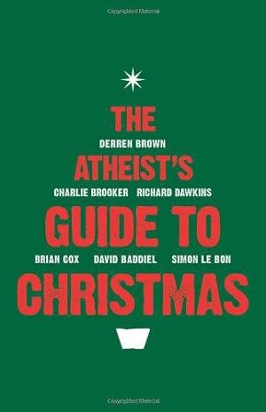 Immagine del venditore per The Atheist's Guide to Christmas. venduto da WeBuyBooks
