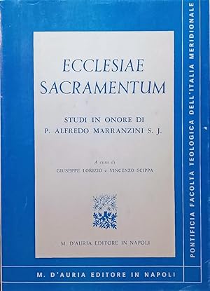 ECCLESIAE SACRAMENTUM STUDI IN ONORE DI P. ALFREDO MARRANZINI S. J.