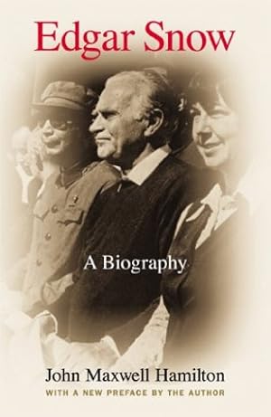 Image du vendeur pour Edgar Snow: A Biography mis en vente par WeBuyBooks