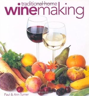 Immagine del venditore per Traditional Home Winemaking venduto da WeBuyBooks