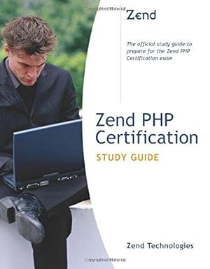 Seller image for Zend PHP Certification Study Guide (Developer's Library) for sale by WeBuyBooks