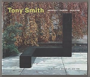 Immagine del venditore per Tony Smith: Architect, Painter, Sculptor venduto da Jeff Hirsch Books, ABAA