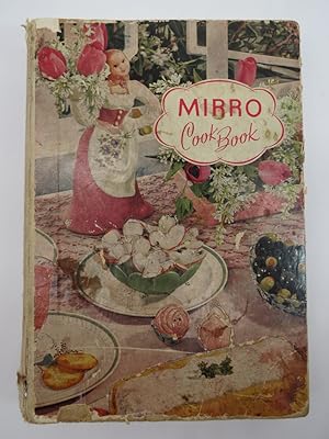 MIRRO COOKBOOK Approved Recipes from the Mirro Test Kitchen Third Edition Completely Revised and ...